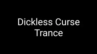 Dickless Curse Trance