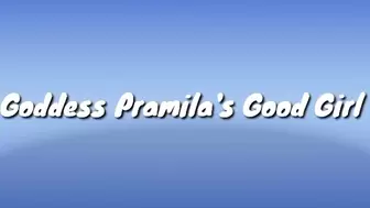 Mistress Pramila's Good Girl Trance