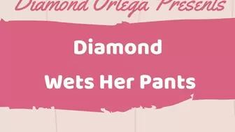 Diamond Wets Her Pants