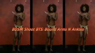 BDSM Shoot BTS: Bound Arms N Ankles