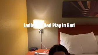 Lauren and Fayth on Fire in: Ladies in Red Play in Bed