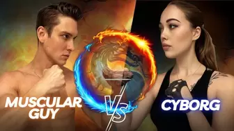 Muscular Guy vs Cyborg