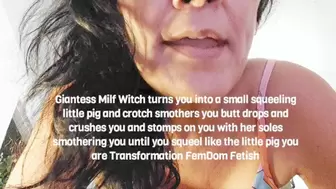 Giantess Milf Witch turns you into a small squeeling little pig and crotch smothers you butt drops and crushes you and stomps on you with her soles smothering you until you squeel like the little pig you are Transformation FemDom Fetish
