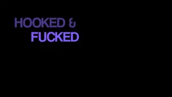 Hooked And Fucked [WMV FORMAT]