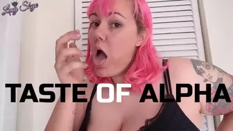 Taste the Alpha