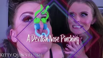 A Devilish Nose Pinching