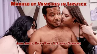 Marked by Vampires in Lipstick - A lipstick fetish scene featuring female domination, biting, kissing, and red lipstick - 1080 MP4