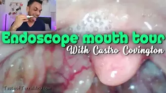 Endoscope Mouth Tour - Castro Covington - HD 720 MP4