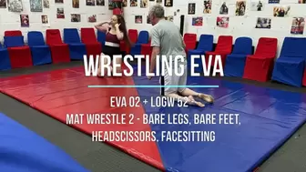 Eva 02 - Mat Wrestle 2 - Bare Legs, Bare Feet, Headscissors, Facesitting