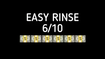 Easy Rinse- Video 6 out of 10!