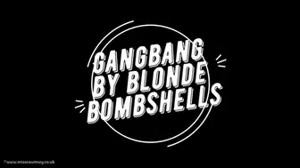 GANGBANG BY BLONDE BOMBSHELLS