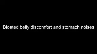 Bloated belly discomfort burping and stomach noises