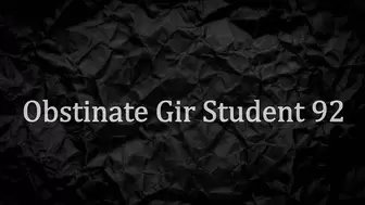 Obstinate Girl Student 92