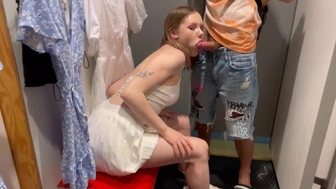 HAMMERED A LITTLE LADY IN THE MOUTH IN THE FITTING ROOM
