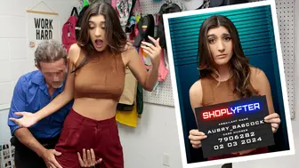 Aubry Babcock Thinks That Playing The Sexy, Innocent Whore Will Get Her Out Of Her Shoplifting